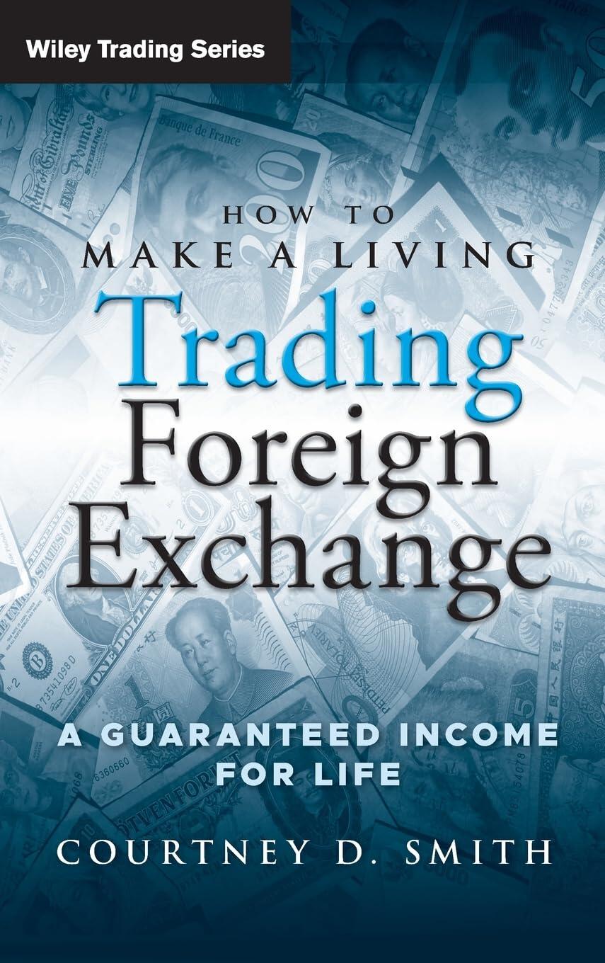 LiteForex: ”How to Make a Living Trading Foreign Exchange”, Courtney Smith