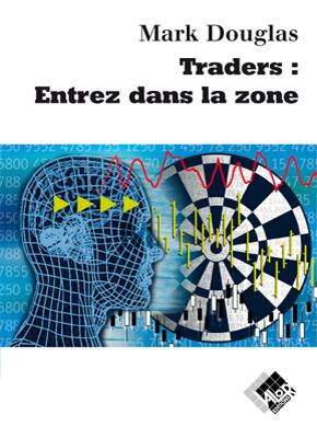 LiteFinance: Traders : entrez dans la zone, Mark Douglas