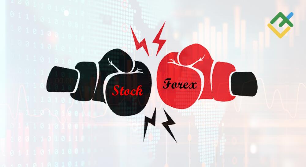 LiteFinance: Stock Trading vs. Forex Trading: Key Differences