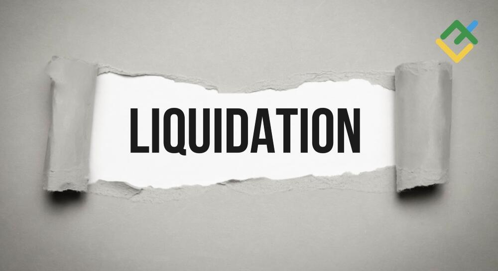 What Is Liquidation in Crypto Trading? | LiteFinance