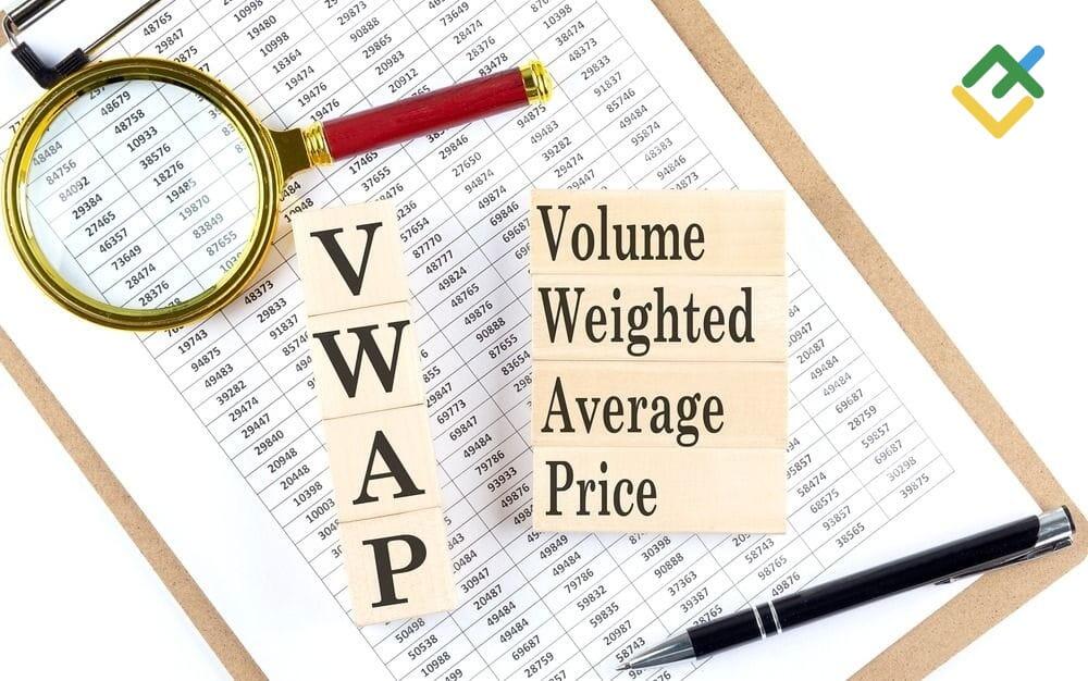 LiteFinance: What Is the VWAP Indicator in Trading?