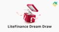 السحب النهائي فى مسابقة الأحلام LiteFinance Dream Draw بمجموع جوائز قدرها 350 ألف دولار
