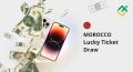 Morocco Lucky Ticket: we are raffling 3,000 USD and two iPhones 15 Pro Max