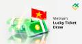 Chương trình xổ số may mắn Việt Nam kéo dài đến năm 2026