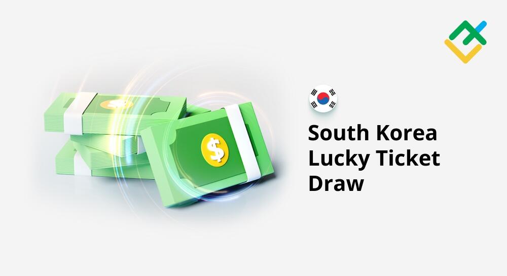 Lucky Ticket Draw in South Korea now!
