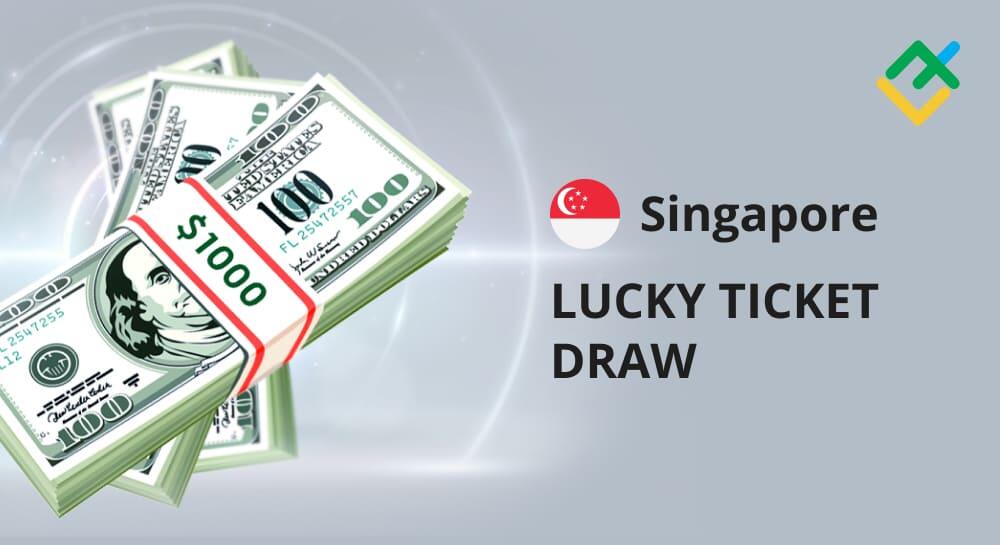 Lucky Ticket Draw starts in Singapore
